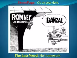 The Last Word : No homework