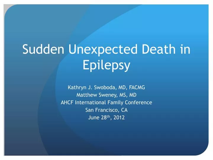 sudden unexpected death in epilepsy