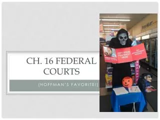 Ch. 16 Federal courts