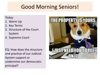 Good Morning Seniors!