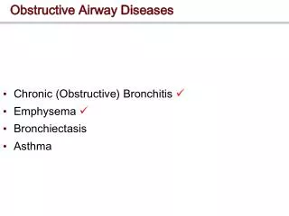 Obstructive Airway Diseases