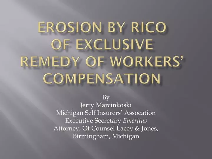 erosion by rico of exclusive remedy of workers compensation