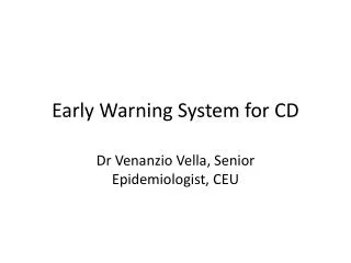 Early Warning System for CD