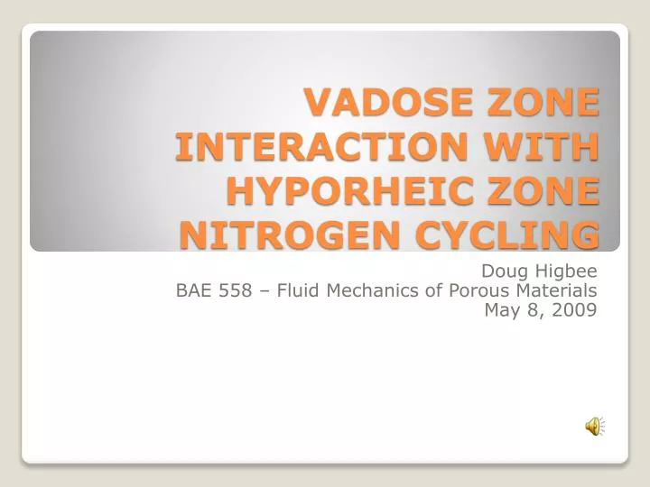 vadose zone interaction with hyporheic zone nitrogen cycling
