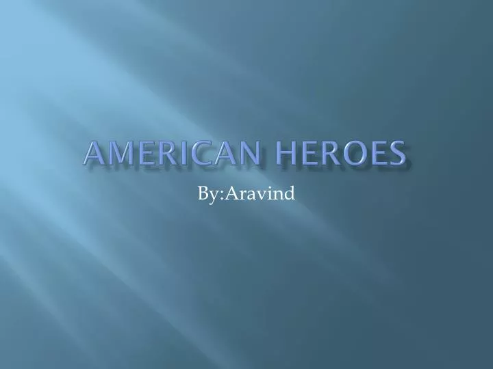 american heroes