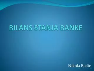 BILANS STANJA BANKE