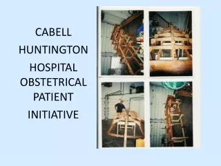 CABELL HUNTINGTON HOSPITAL OBSTETRICAL PATIENT INITIATIVE