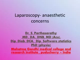 Laparoscopy- anaesthetic concerns