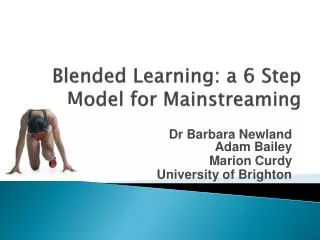 Blended Learning: a 6 Step Model for Mainstreaming