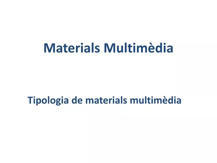 materials multim dia
