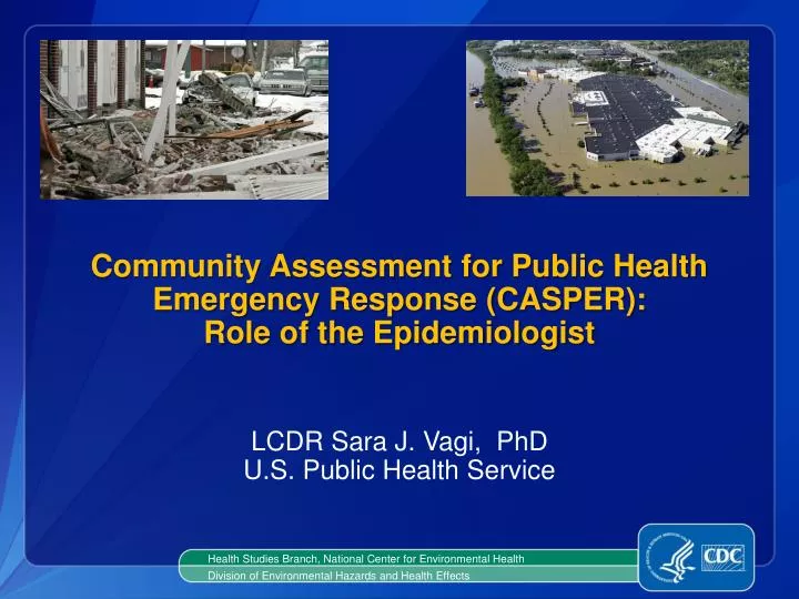 community assessment for public health emergency response casper role of the epidemiologist