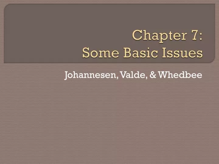 chapter 7 some basic issues