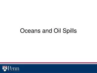 Oceans and Oil Spills