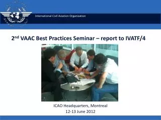 2 nd vaac best practices seminar report to ivatf 4