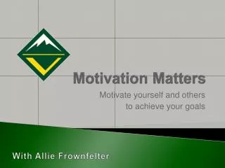 Motivation Matters