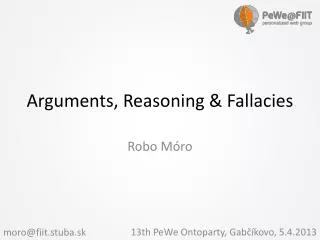Arguments, Reasoning &amp; Fallacies