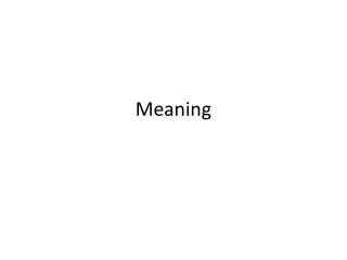 Meaning