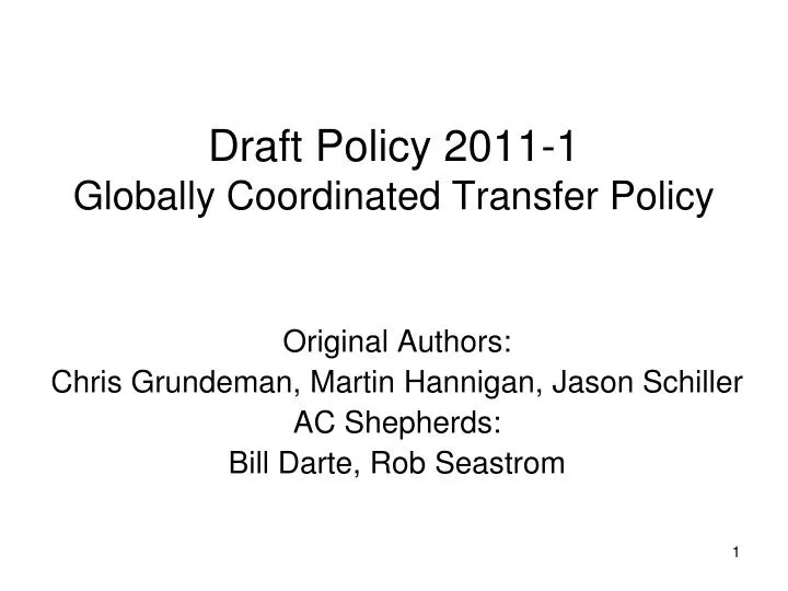 draft policy 2011 1 globally coordinated transfer policy