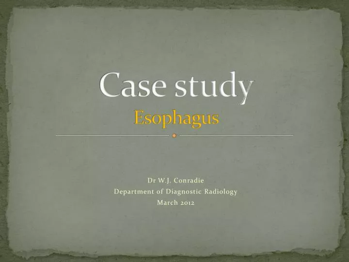 case study esophagus