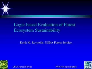 Logic?based Evaluation of Forest Ecosystem Sustainability