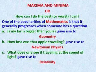 MAXIMA AND MINIMA