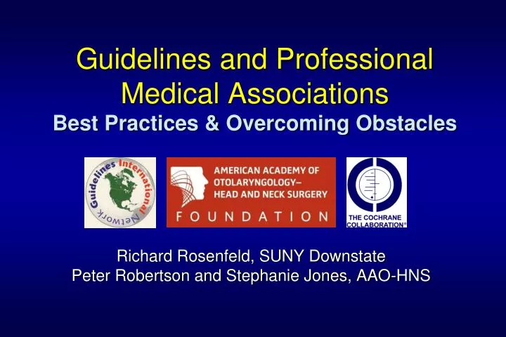 guidelines and professional medical associations best practices overcoming obstacles