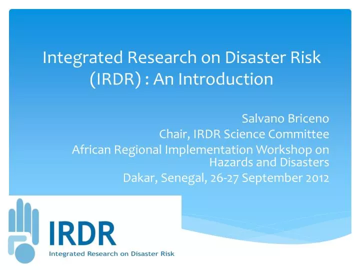 integrated research on disaster risk irdr an introduction