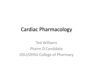 Cardiac Pharmacology
