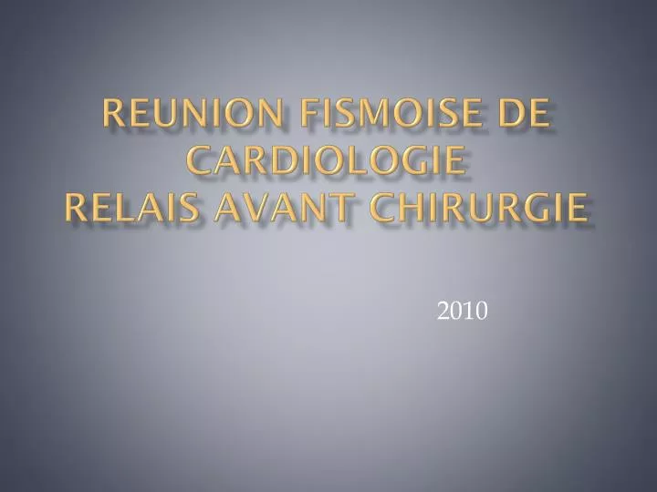 reunion fismoise de cardiologie relais avant chirurgie