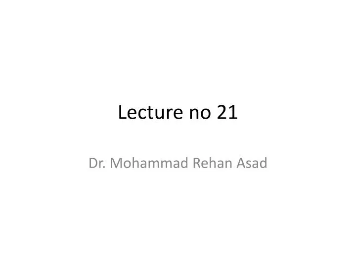 lecture no 21