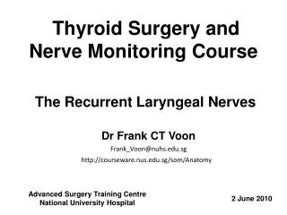 Thyroid Surgery and Nerve Monitoring Course