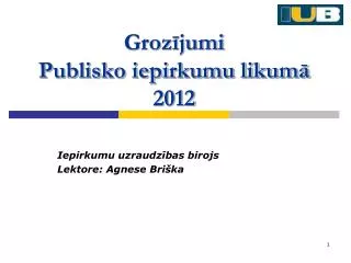 Grozījumi Publisko iepirkumu likumā 2012