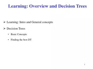 Learning: Overview and Decision Trees