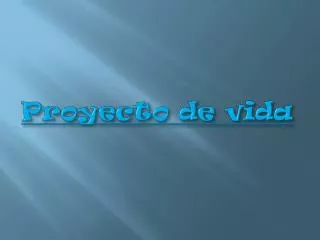 proyecto de vida