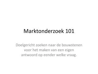 marktonderzoek 101