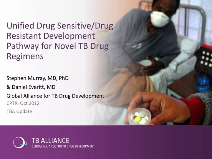 unified drug sensitive drug resistant development pathway for novel tb drug regimens