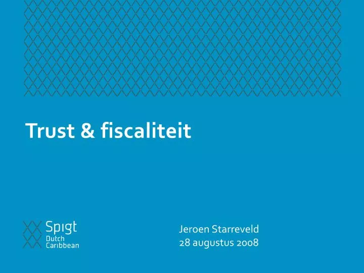 trust fiscaliteit