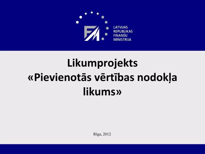 likumprojekts pievienot s v rt bas nodok a likums