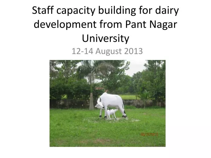 staff capacity building for dairy development from pant nagar university