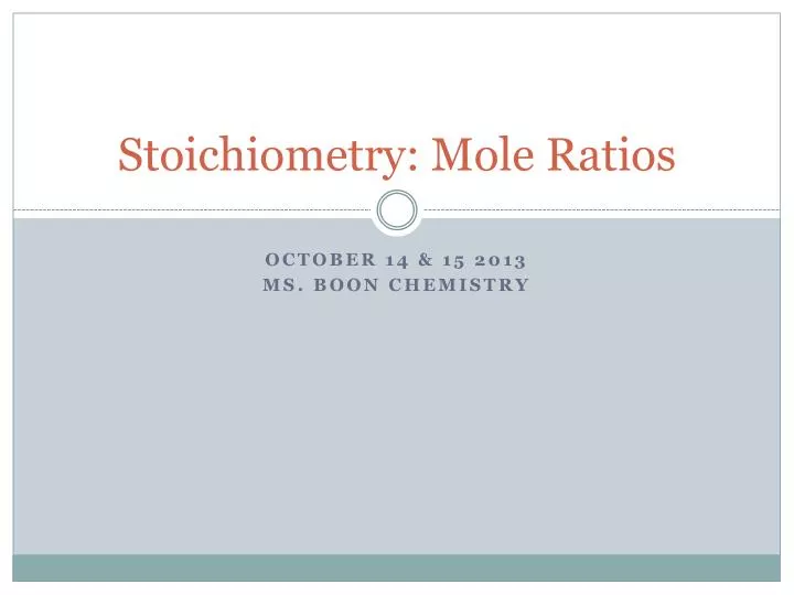 stoichiometry mole ratios