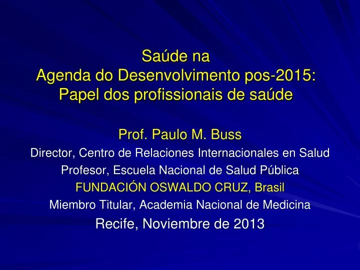 sa de na agenda do desenvolvimento pos 2015 papel dos p rofissionais de sa de