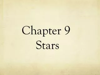 Chapter 9 Stars