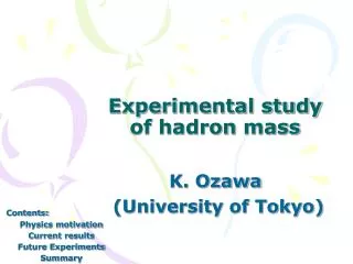 Experimental study of hadron mass