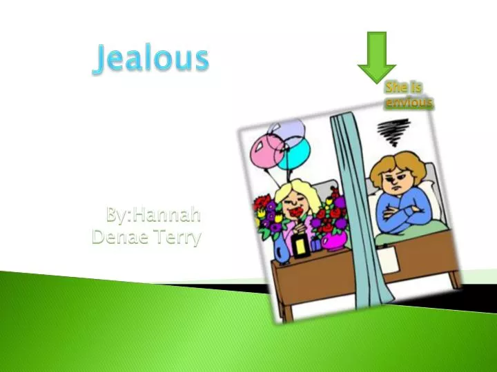 jealous