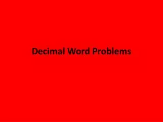 Decimal Word Problems