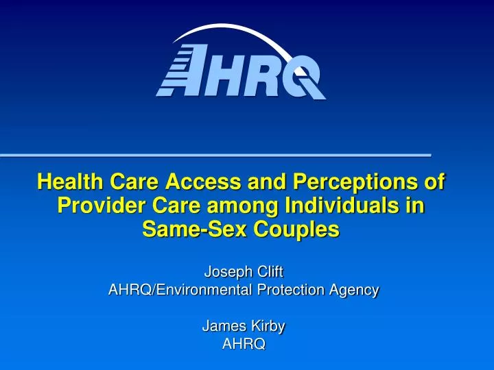 health care access and perceptions of provider care among individuals in same sex couples