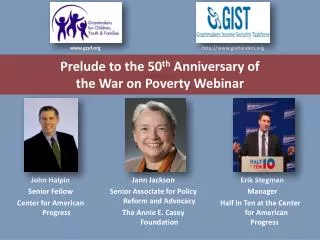 Prelude to the 50 th Anniversary of the War on Poverty Webinar