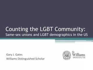Counting the LGBT Community: Same-sex unions and LGBT demographics in the US
