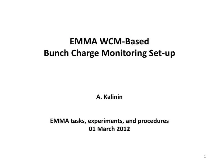 emma wcm based bunch charge monitoring set up