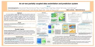 An air-sea partially coupled data assimilation and prediction system Xu Li